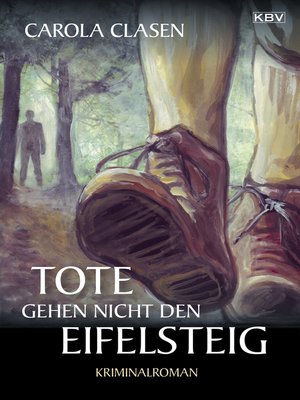cover image of Tote gehen nicht den Eifelsteig